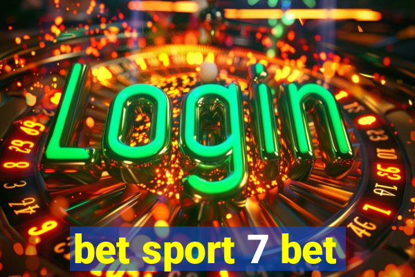 bet sport 7 bet